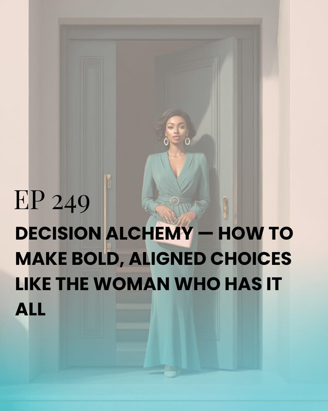 Confident woman standing in a doorway, symbolizing empowered decision-making, identity shift, and feminine confidence.