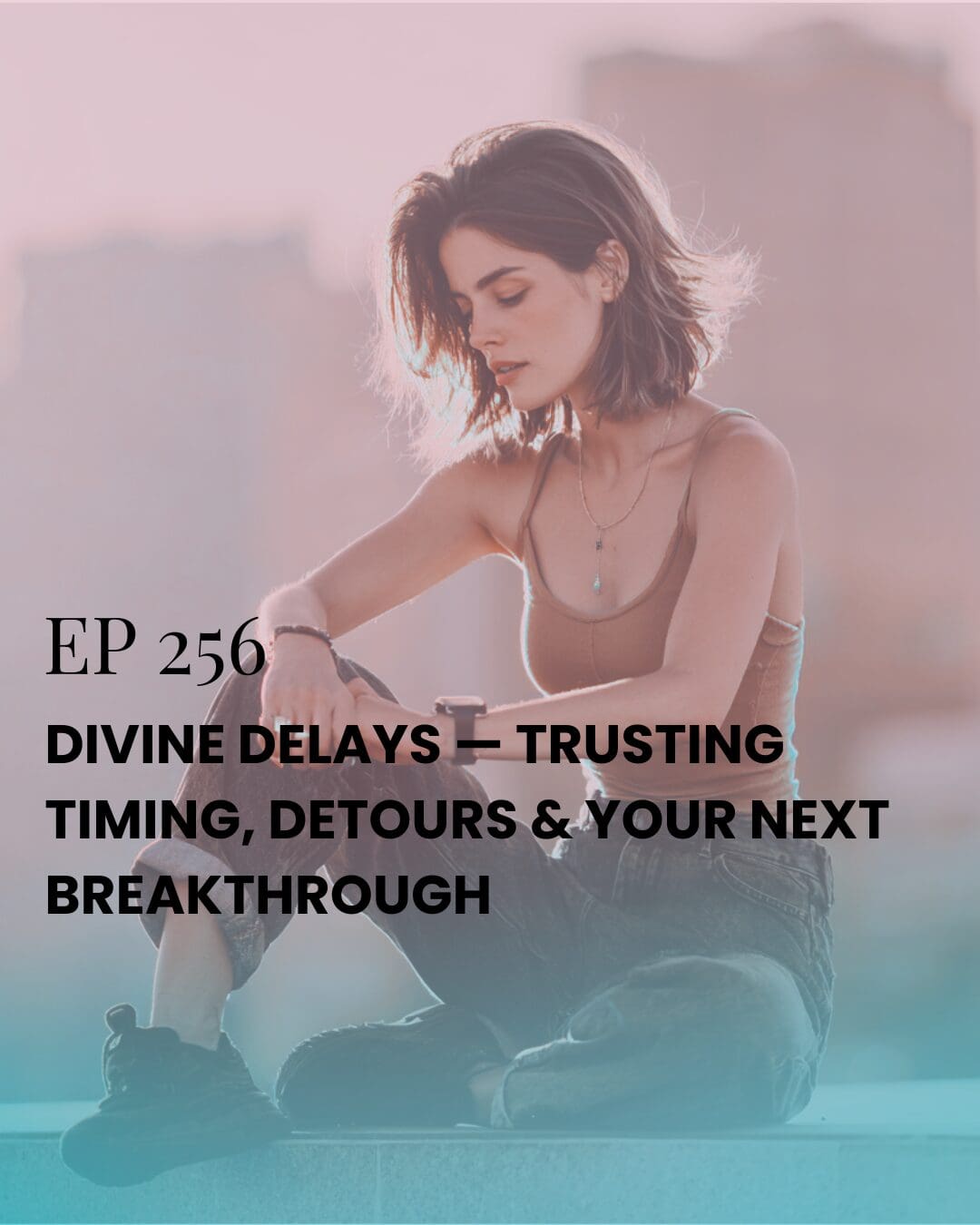 Woman sitting casually on a ledge, looking down at her watch with calm confidence — symbolizing divine timing, mindful waiting, and stepping into her Main Character Energy on her healing journey.